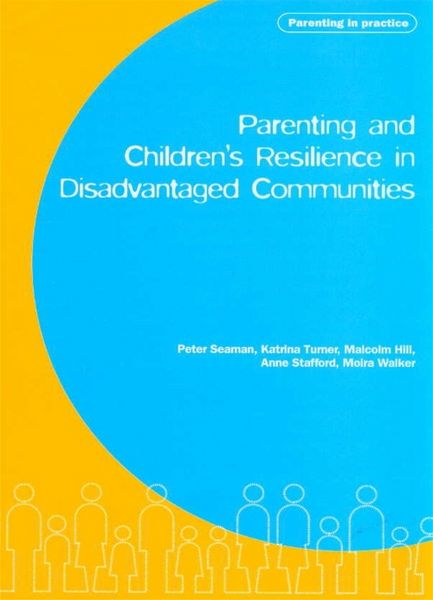 Produktbild: Turner, K: Parenting and Children's Resilience in Disadvanta
