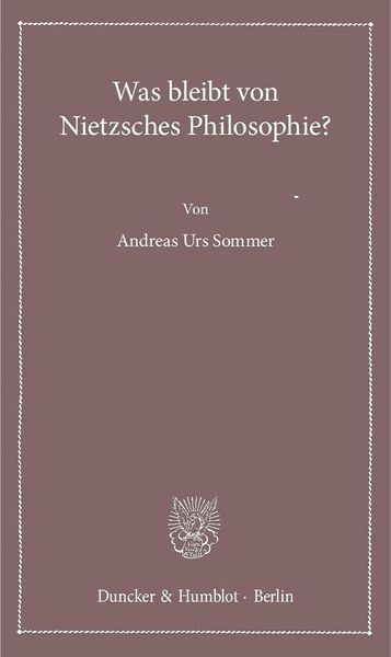 Produktbild: Was bleibt von Nietzsches Philosophie?