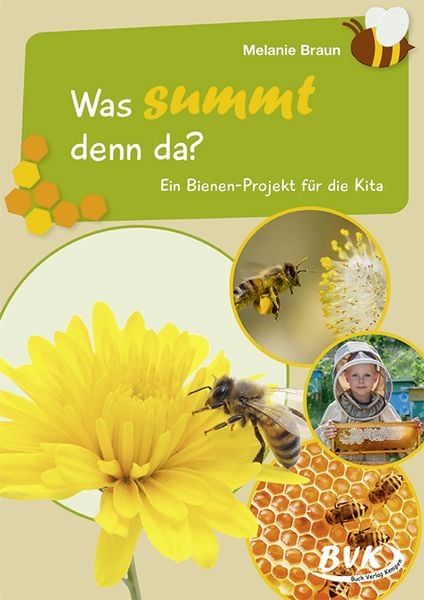 Was summt denn da?, Geheftet von Melanie Braun, BVK Buch Verlag Kempen GmbH, 978-3-96520-050-0