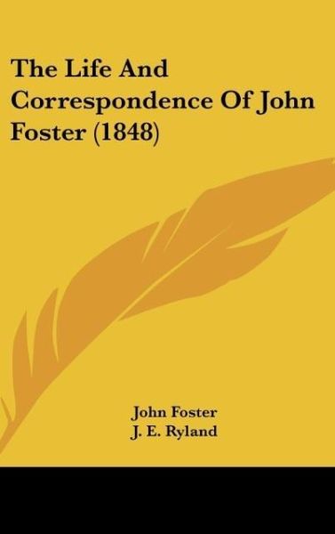 Produktbild: Foster, J: Life And Correspondence Of John Foster (1848)