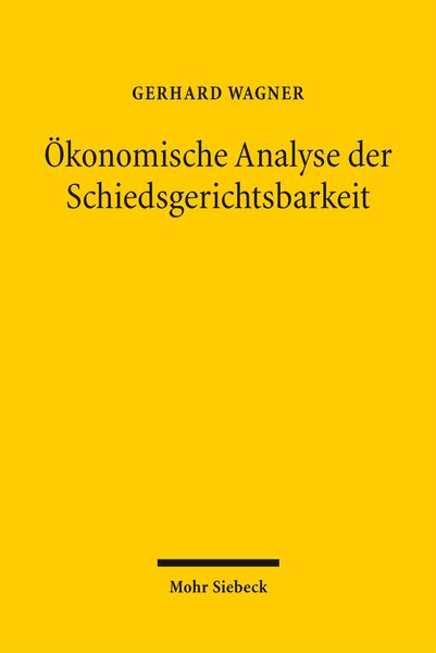 Produktbild: &Ouml;konomische Analyse der Schiedsgerichtsbarkeit