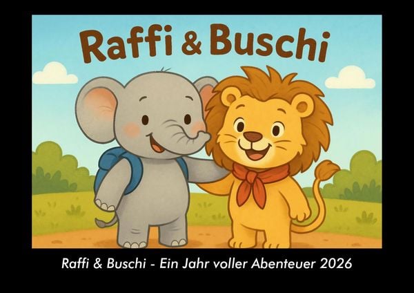 Raffi & Buschi - Ein Jahr voller Abenteuer 2026 Fotokalender DIN A3, Taschenbuch von Kevin Heber , Tobias Schmitt, Vero Kalender, 9783695418664
