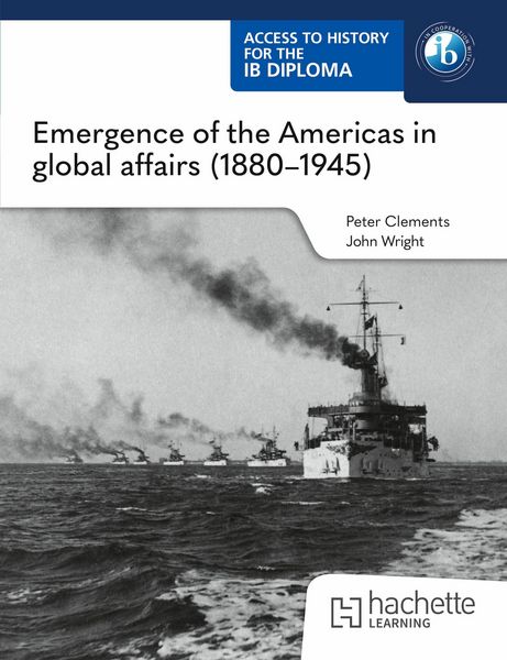 Produktbild: Access to History for the IB Diploma: Emergence of the Americas in global affairs (1880-1945)