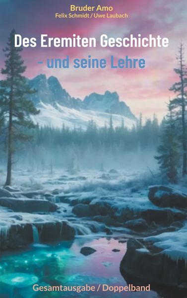 Produktbild: Des Eremiten Geschichte - und seine Lehre