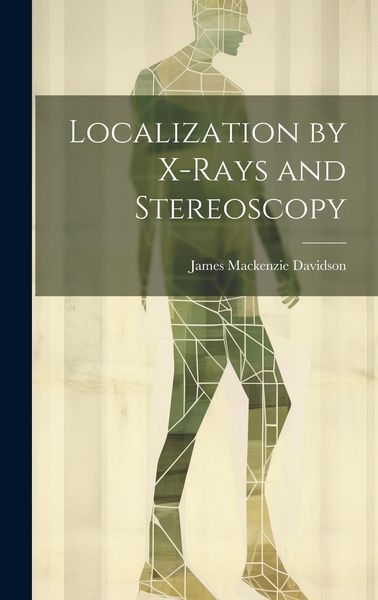 Produktbild: Localization by X-Rays and Stereoscopy