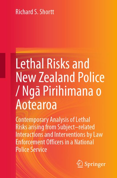 Produktbild: Lethal Risks and New Zealand Police / Ngā Pirihimana o Aotearoa