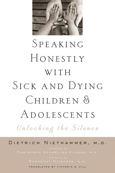 Produktbild: Speaking Honestly with Sick and Dying Children and Adolescents