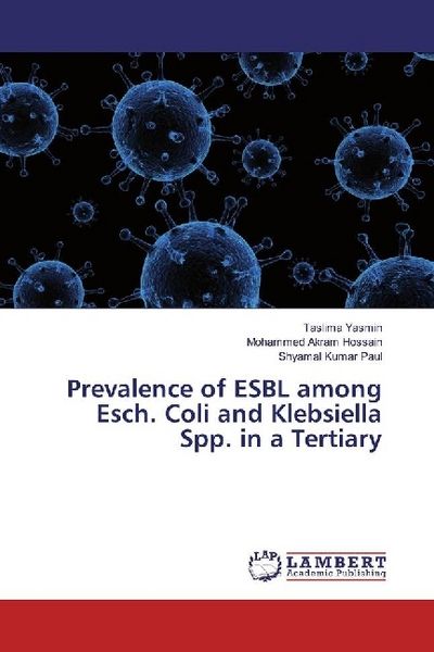 Produktbild: Prevalence of ESBL among Esch. Coli and Klebsiella Spp. in a Tertiary