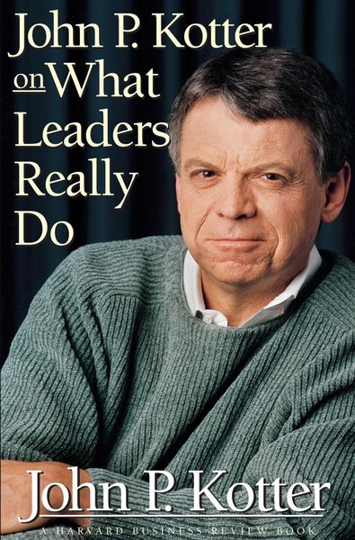 Produktbild: John P. Kotter on What Leaders Really Do