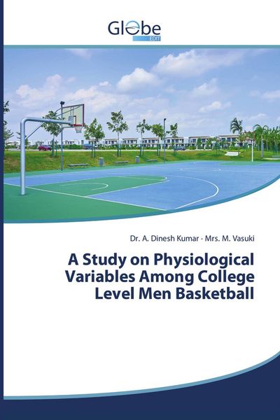 Produktbild: A Study on Physiological Variables Among College Level Men Basketball