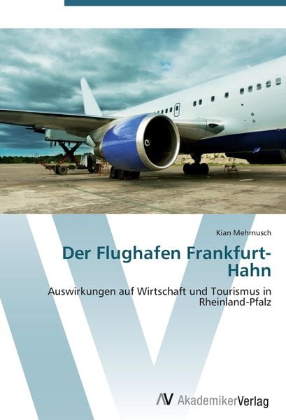 Produktbild: Der Flughafen Frankfurt-Hahn
