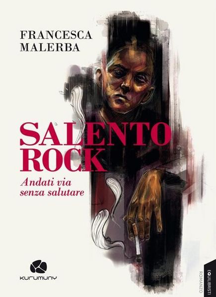 Produktbild: Salento rock. Andati via senza salutare