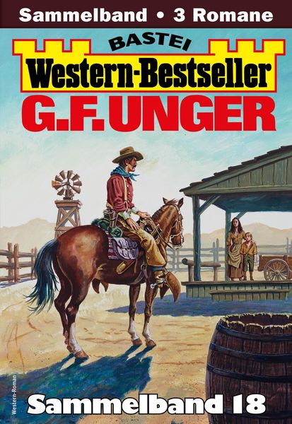 Produktbild: G. F. Unger Western-Bestseller Sammelband 18