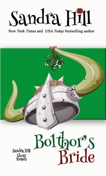 Produktbild: Bolthor's Bride: A Viking Historical Romantic Comedy Novella (Sandra Hill Short Reads)