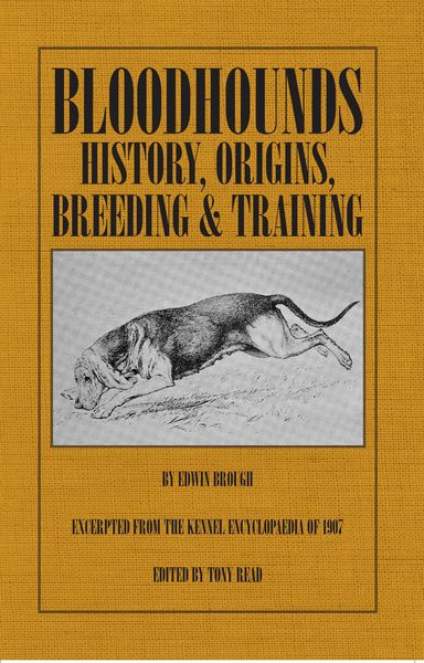 Produktbild: Bloodhounds: History - Origins - Breeding - Training