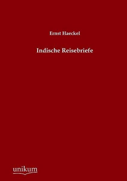 Produktbild: Haeckel, E: Indische Reisebriefe