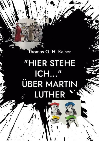Produktbild: "Hier stehe ich..." &Uuml;ber Martin Luther