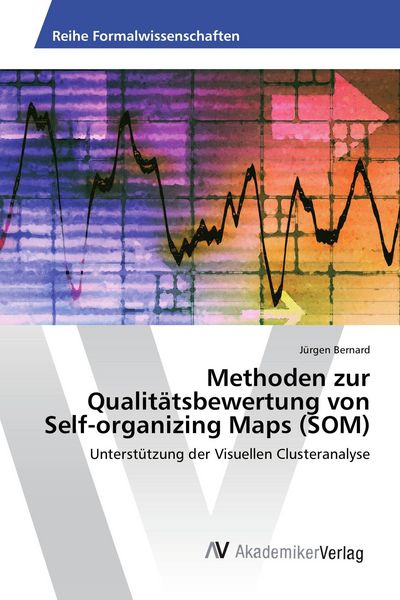 Produktbild: Methoden zur Qualit&auml;tsbewertung von Self-organizing Maps (SOM)