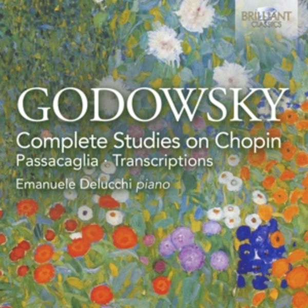 Godowsky:Complete Studies On Chopin - Emanuele Delucchi, CD