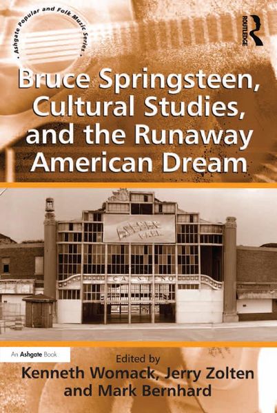 Produktbild: Bruce Springsteen, Cultural Studies, and the Runaway American Dream