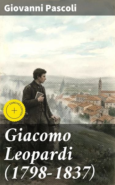 Produktbild: Giacomo Leopardi (1798-1837)