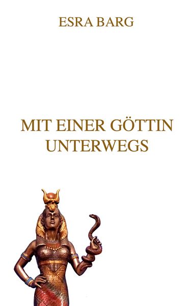 Produktbild: Mit einer G&ouml;ttin unterwegs