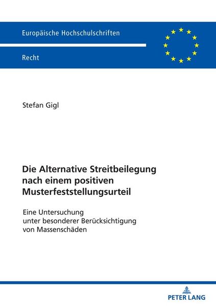 Produktbild: Die Alternative Streitbeilegung nach einem positiven Musterfeststellungsurteil