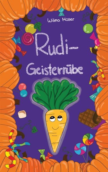 Rudi Geisterrübe, Taschenbuch von Wilma Müller, BoD – Books on Demand, 9783769378221