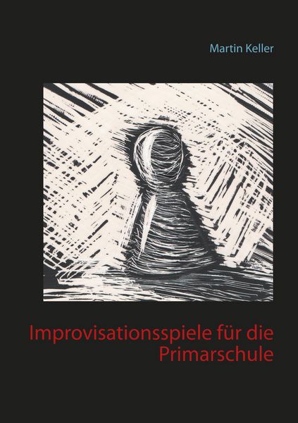 Produktbild: Improvisationsspiele f&uuml;r die Primarschule