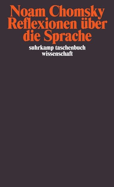 Reflexionen über die Sprache, Taschenbuch von Noam Chomsky, Suhrkamp, 9783518277850
