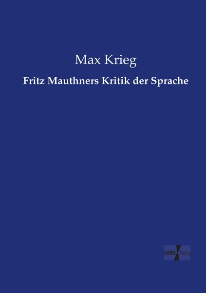 Produktbild: Fritz Mauthners Kritik der Sprache