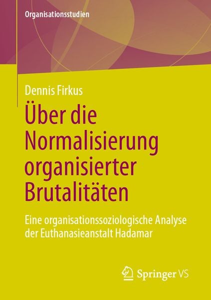 Produktbild: &Uuml;ber die Normalisierung organisierter Brutalit&auml;ten