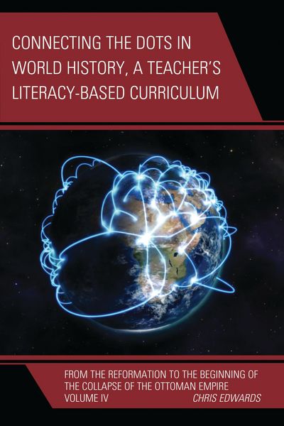 Produktbild: Connecting the Dots in World History, A Teacher's Literacy Based Curriculum