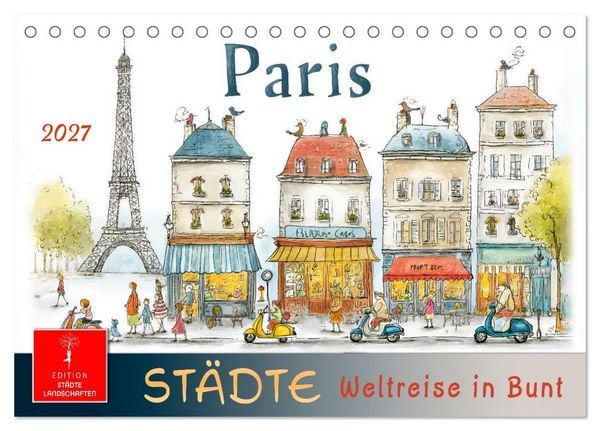 Produktbild: St&auml;dte - Weltreise in Bunt (Tischkalender 2027 DIN A5 quer), CALVENDO Monatskalender