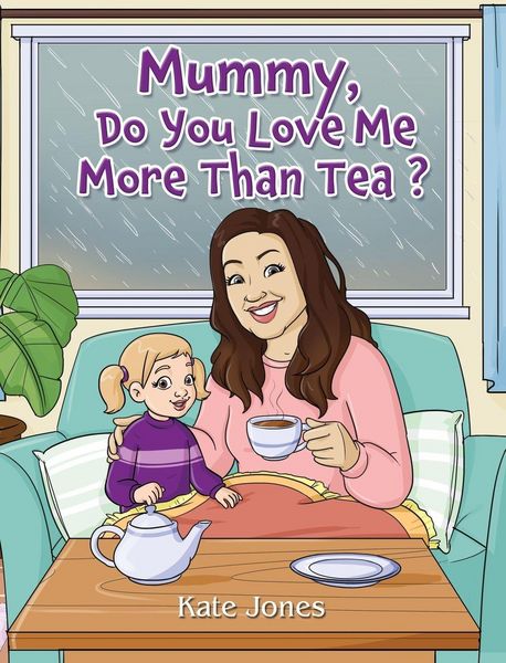 Produktbild: Mummy, Do You Love Me More Than Tea?