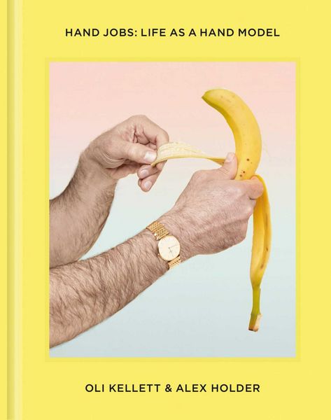 Produktbild: Hand Jobs: Life as a Hand Model