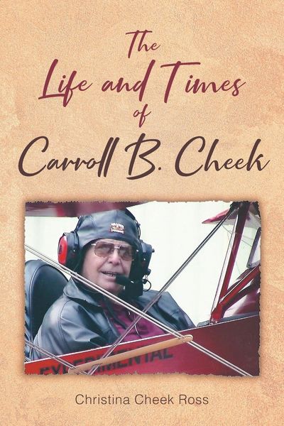Produktbild: The Life and Times of Carroll B. Cheek