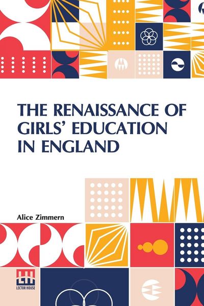 Produktbild: The Renaissance Of Girls Education In England