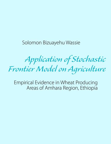 Produktbild: Application of Stochastic Frontier Model on Agriculture