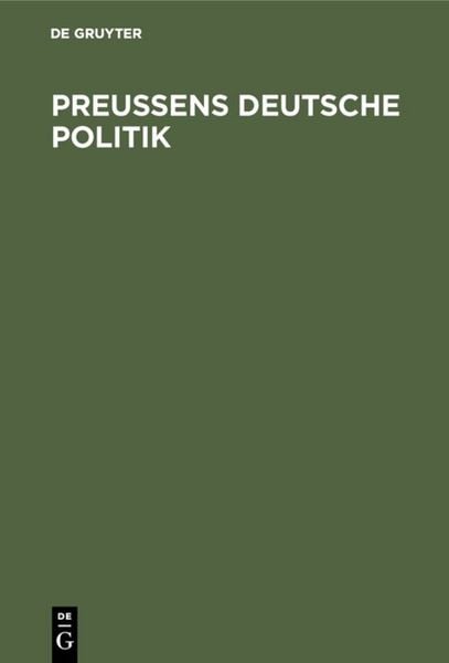 Produktbild: Preu&szlig;ens Deutsche Politik