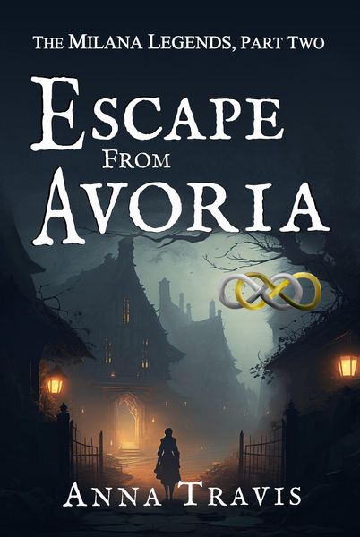 Produktbild: Escape From Avoria (The Milana Legends, #2)