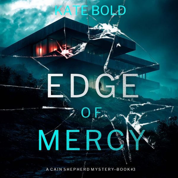 Produktbild: Edge of Mercy (A Cain Shepherd FBI Suspense Thriller&mdash;Book Three)