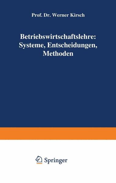 Produktbild: Betriebswirtschaftslehre: Systeme, Entscheidungen, Methoden