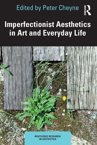 Produktbild: Imperfectionist Aesthetics in Art and Everyday Life
