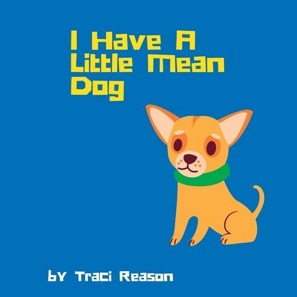 Produktbild: I Have A Little Mean Dog