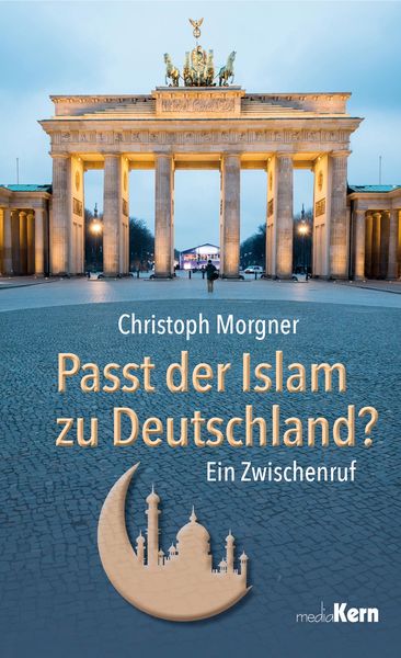 Produktbild: Passt der Islam zu Deutschland?