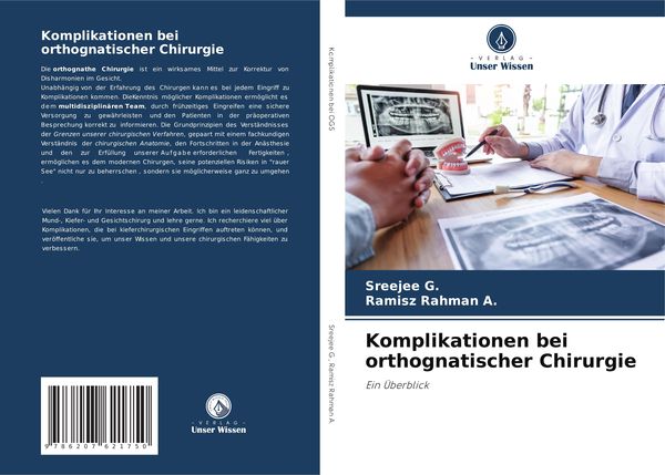 Komplikationen bei orthognatischer Chirurgie, Taschenbuch von Sreejee G. , Ramisz Rahman A., Verlag Unser Wissen, 9786207621750