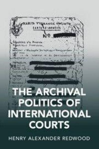 Produktbild: The Archival Politics of International Courts