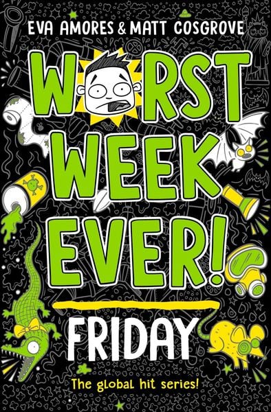Worst Week Ever! Friday, Taschenbuch von Eva Amores,Matt Cosgrove, Simon & Schuster, 978-1-398-52191-9
