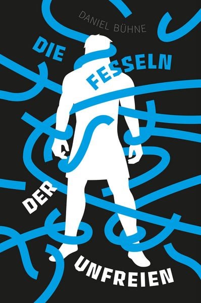 Die Fesseln der Unfreien, Taschenbuch von Daniel Bühne, Christliche Literaturverbreitung, 978-3-86699-447-8